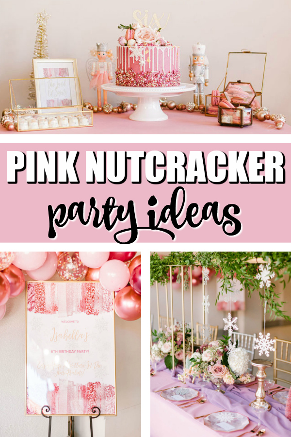 Pink Nutcracker Themed Party - Pretty My Party