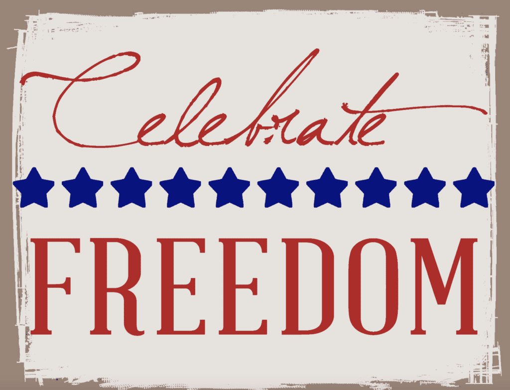 Celebrate Freedom Free 4th of July Printable