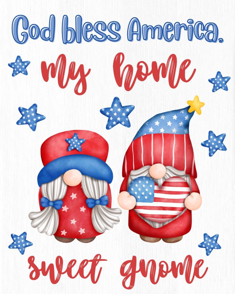 My Home Sweet Gnome Free Printable Sign for 4th of July