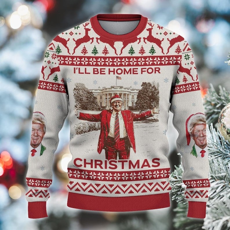 Trump I'll Be Home For Christmas Ugly Sweater